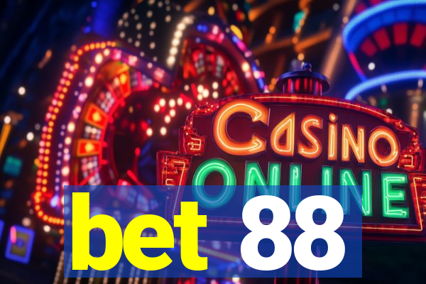 bet 88